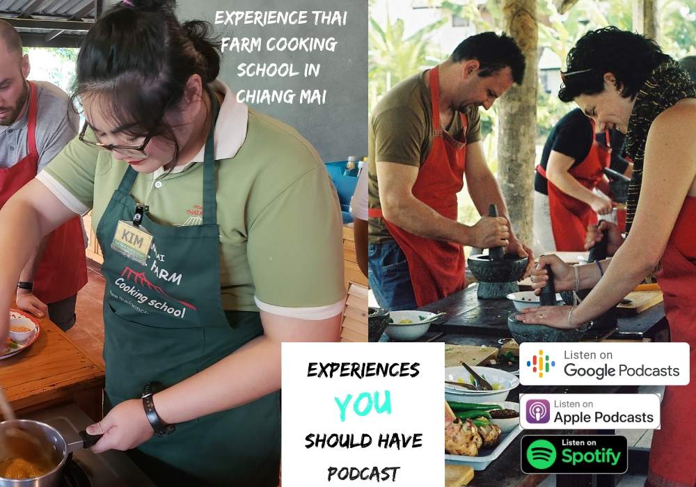 experiences podcast experiences you should have chiang mai cooking school